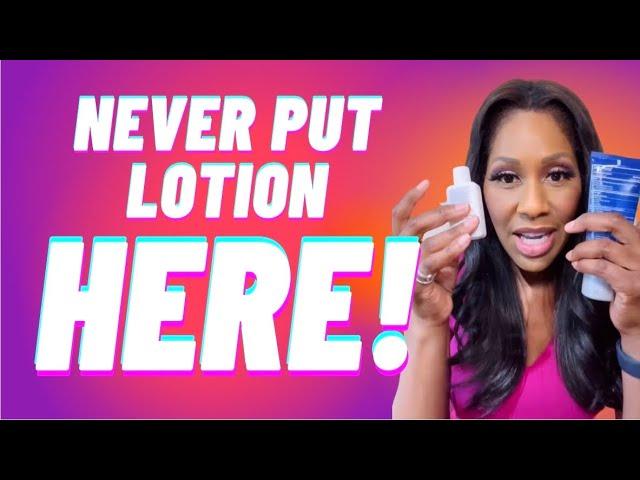 NEVER Put Lotion On THIS Body Part! A Doctor Explains