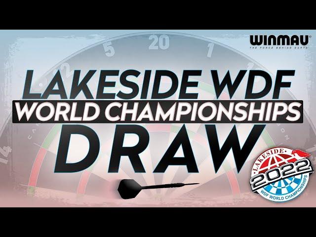 2022 LAKESIDE WDF WORLD CHAMPIONSHIPS - THE DRAWS