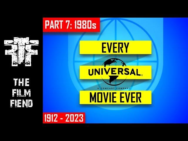 Universal Pictures Movies | PART 7: 1980s  | The Film Fiend