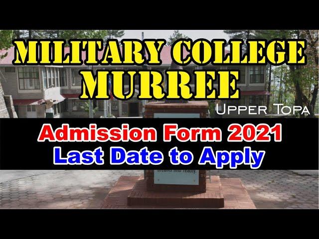 MILITARY COLLEGE MURREE ADMISSION 2021 || 1st Year