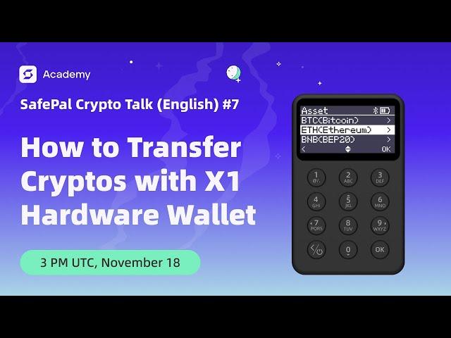 How to Transfer Cryptos with X1 Hardware Wallet - SafePal Crypto Talk (English) #7