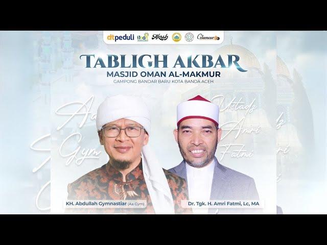 Satukan Hati Menggapai Ridho Ilahi - Live dari Masjid Oman Al-Makmur Aceh 27/12/2024