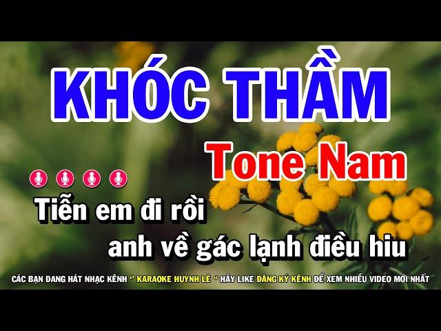 Karaoke Khóc Thầm - Tone Nam Nhạc Sống Beat Hay Dễ Hát