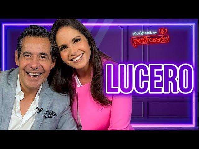 LUCERO, HASTA QUE SE NOS HIZO | La entrevista con Yordi Rosado