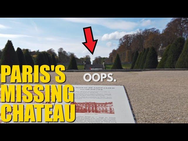 Saint-Cloud: How France Accidentally Destroyed Their Own Palace