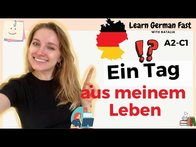 Ein Tag aus meinem Leben  II Learn German Fast with Natalia