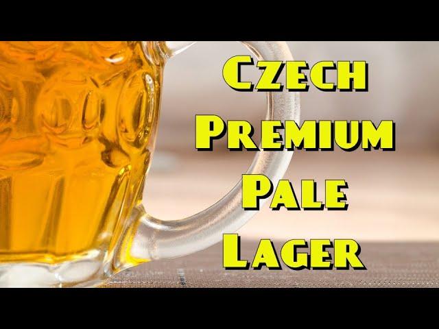 Award Winning Czech Premium Pale Lager (Bohemian Pils) All-Grain Recipe