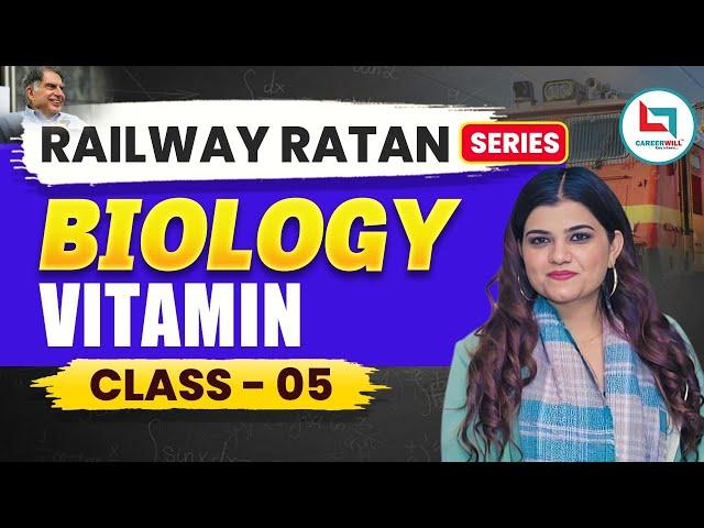 Railway Ratan Series | Railway Biology | Vitamin | #5 | Vitamin By kajal ma'am #vitamin #biology