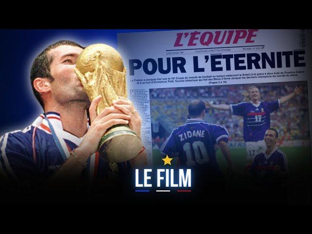  ⭐ France 98 : "POUR L'ÉTERNITÉ"