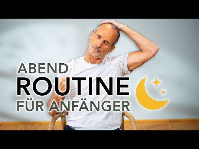 Abendroutine für Anfänger - Den ganzen Körper dehnen und mobilisieren (Übungen gegen Schmerzen)