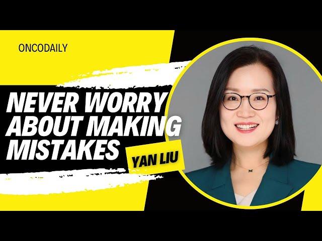 Never Worry About Making Mistakes: Interview with Yan Liu