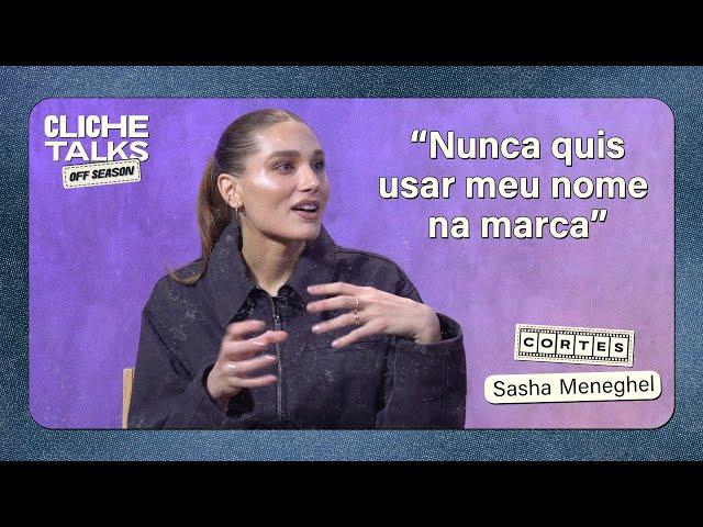 Porque a marca não leva o nome da Sasha? | Cliche Talks #ep52