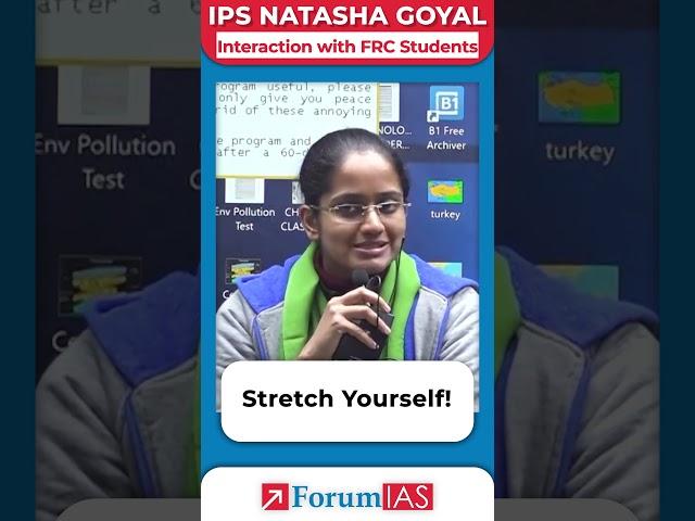 Stretch Yourself | IPS Natasha Goyal | #forumias #shorts