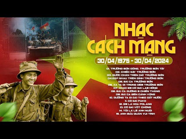 Nhạc Cách Mạng 30/4 - Những Ca Khúc Nhạc Cách Mạng Tiền Chiến Hào Hùng Đi Cùng Năm Tháng