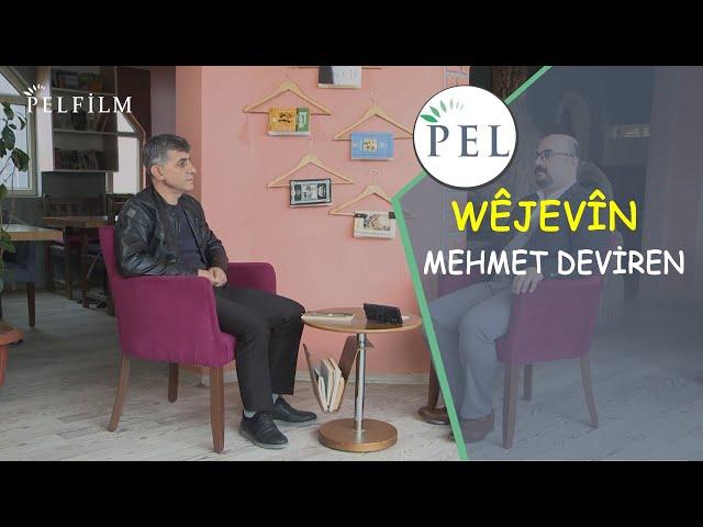 MEHMET DEVİREN -  WÊJEVÎN