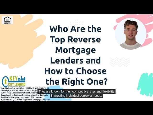 Who Are the Top Reverse Mortgage Lenders and How to Choose the Right One?