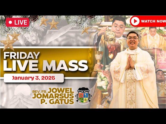 FILIPINO LIVE MASS TODAY ONLINE II JANUARY 3, 2025 II FR. JOWEL JOMARSUS GATUS