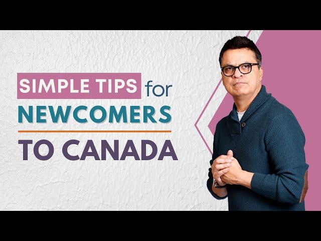 How to Succeed As a Newcomer to Canada | My Biggest Advice for You | #ForeverHopeful #CometoCanada