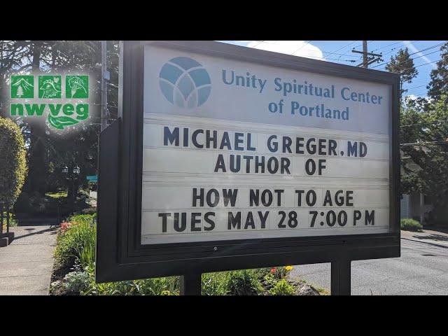 How Not to Age - Dr. Greger in Portland, 2024