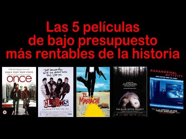 Las 5 películas de bajo presupuesto más rentables de la historia del cine - Recomendacion