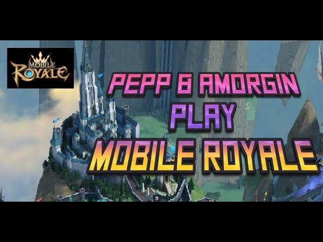 Mobile Royale 4 - Pepp & Amorgin General Gameplay