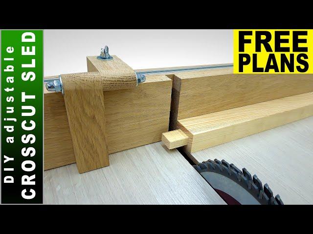 🟢 DIY Adjustable Crosscut Sled - Making Table Saw Sled  FREE PLANS 