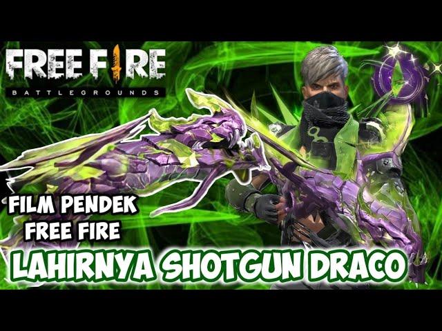 FILM PENDEK FREE FIRE!! KISAH AWAL LAHIRNYA SHOTGUN GREEN DRACO ! SENJATA RAKSASA !!