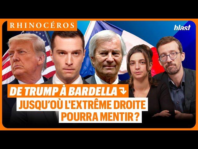  DE TRUMP À BARDELLA : JUSQU’OÙ L’EXTRÊME DROITE POURRA MENTIR ?