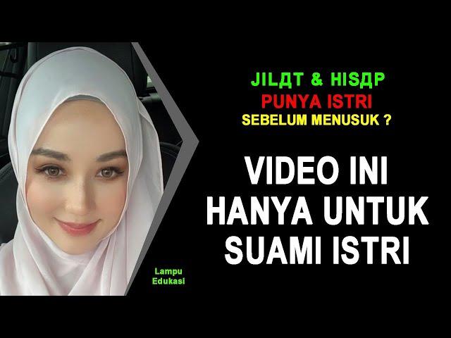 VIDEO INI HANYA UNTUK SUAMI ISTRI !! Etika dalam MenjilДt Sebelum Jimak Istri