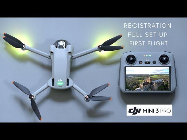 DJI mini 3 Pro Drone - Registration, Set Up & First Flight