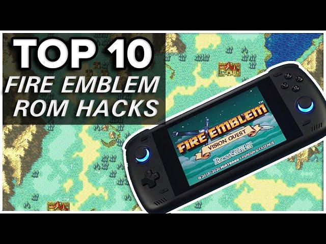 Top Ten Best Fire Emblem Rom Hacks!