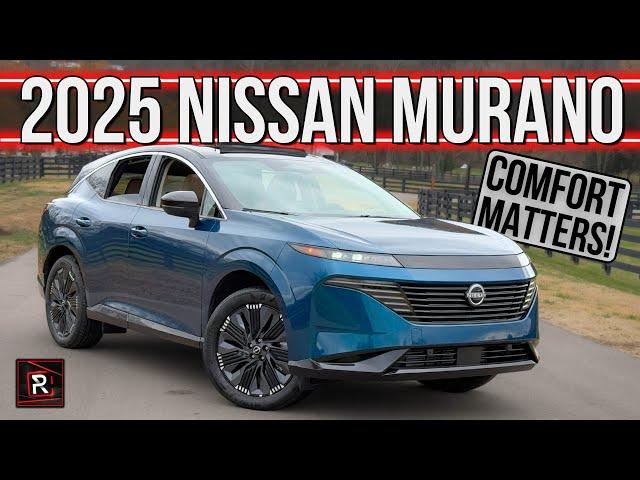 The 2025 Nissan Murano Platinum Is An Elevated SUV With A Strong Focus On Comfort & Luxury