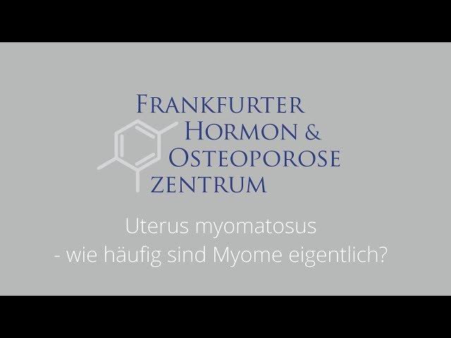 Uterus myomatosus - wie häufig sind Myome eigentlich?