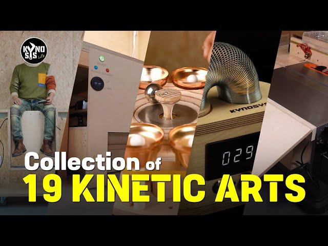 Top 19 Kinetic Arts / DIY / Compilation