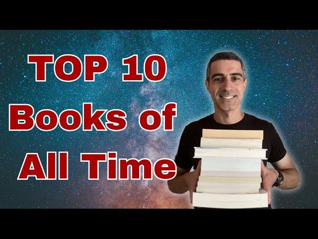TOP 10 Books of ALL TIME (According to a Dude Who Reads)