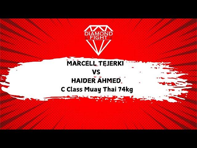 Marcell Tejerki VS Haider Ahmed - Diamond Fight 8