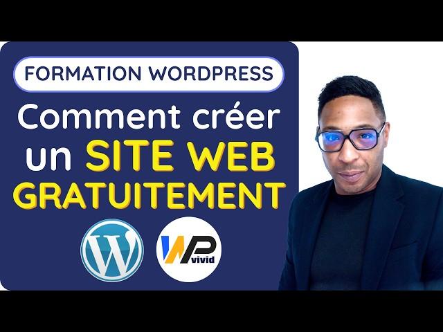 Comment créer un Site Web GRATUIT avec WordPress en local - Formation WordPress 2024