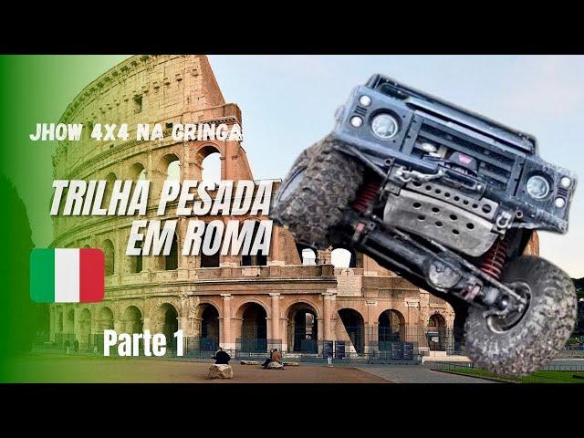 Trilha 4x4 em Roma - Itália (Parte 1)