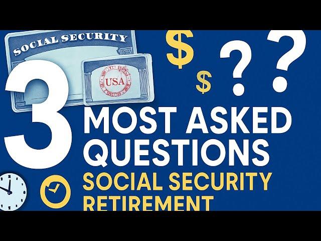 3 Social Security Questions Could Make or Break Your Retirement - Former SSA Manager Reveals All