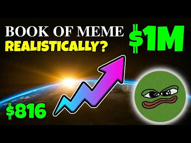 BOOK OF MEME (BOME) - COULD $816 MAKE YOU A MILLIONAIRE... REALISTICALLY???