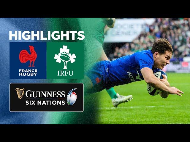 France v Ireland | Match Highlights | 2022 Guinness Six Nations
