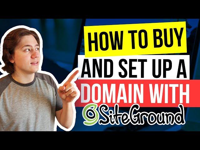  How to Buy & Set up a Domain with Siteground 