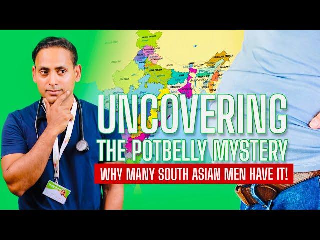 दक्षिण एशियाली पुरुषहरुको पेट किन ठुलो हुन्छ ? कारण के हुन सक्छ ?|DrKurt|FDH CLINIC|#potbelly #asian