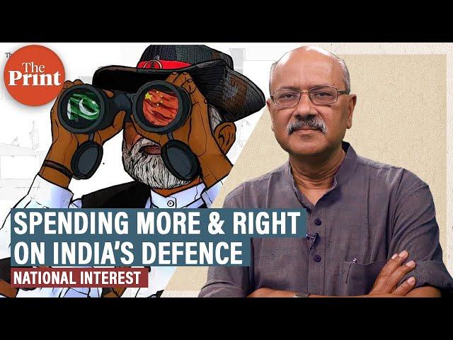 India must spend right for two-front deterrence. ‘Jugaad’ against China & Pakistan won’t cut it