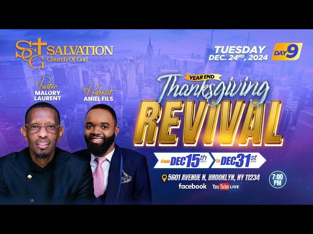 End of Year Thanksgiving Revival | Day 9| Salvation Church of God | Pasteur Malory Laurent