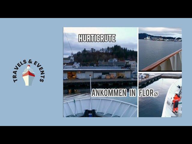 Letzter Stop Florø, auf der Hurtigrute