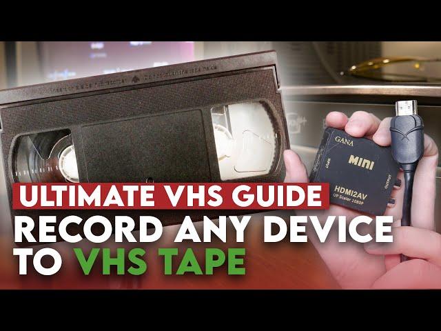 How to Record On VHS Tape From Any Device | Ultimate Guide!