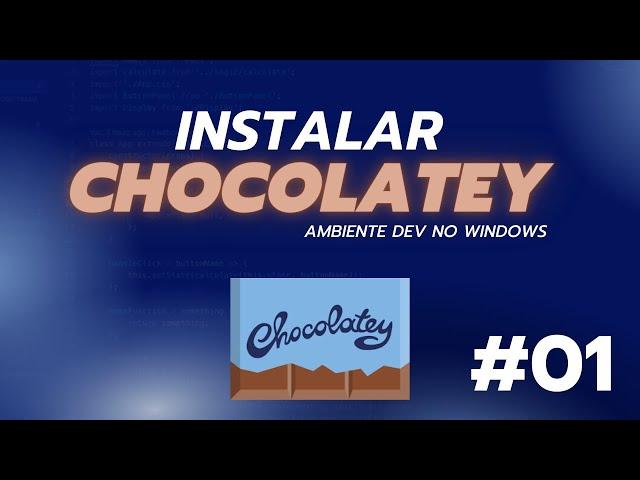 Como instalar o chocolatey no windows