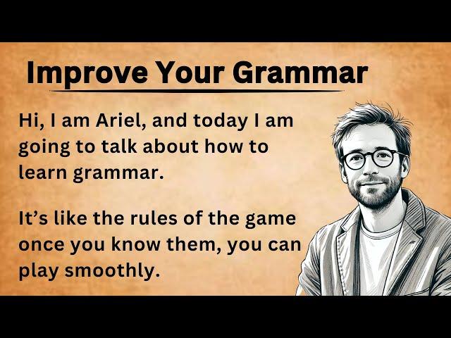 Improve Your English || Learn English Through Grammar || Graded Reader || how to learn grammar