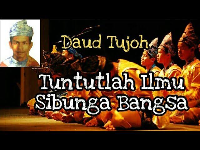 Daud 7 - Tuntutlah Ilmu Si Bunga Bangsa (Jogho)